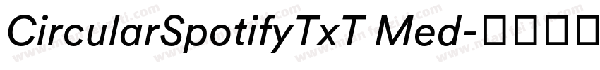 CircularSpotifyTxT Med字体转换
